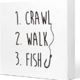 Crawl-Walk-Fish-Rustic-Wooden-Sign-Desk-DecorFunny-Baby-Fishing.jpg