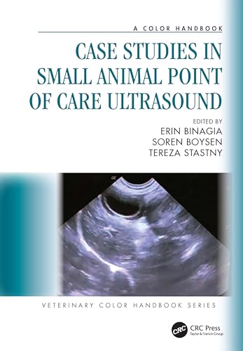 Case Studies in Small Animal Point of Care Ultrasound: A Color Handbook (Veterinary Color Handbook Series)